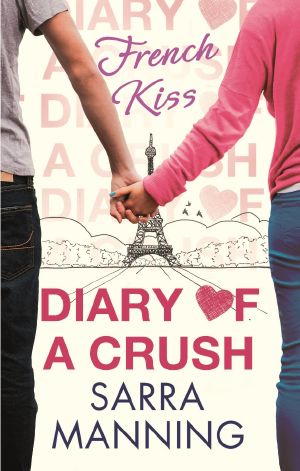 [Diary of a Crush 01] • French Kiss